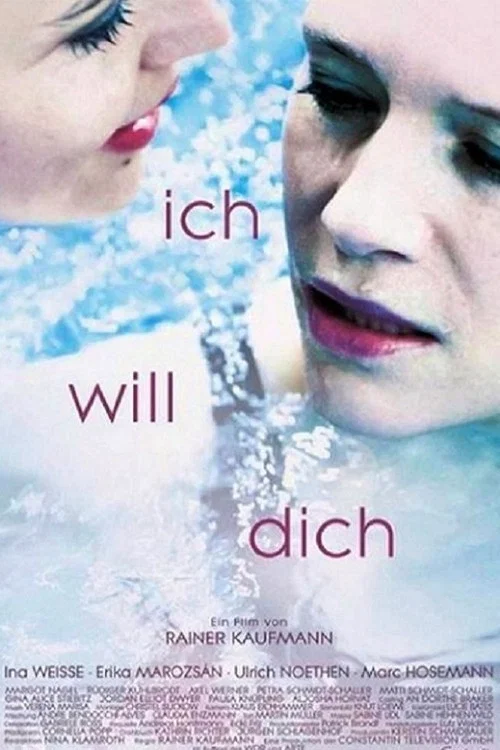 Ich will Dich постер