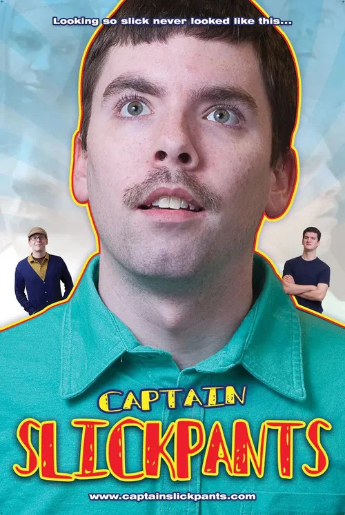 Captain Slickpants постер
