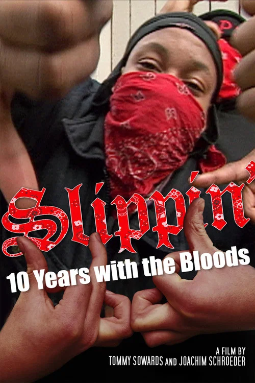 Slippin': Ten Years with the Bloods постер