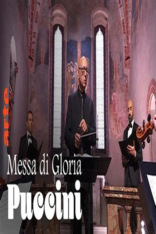 Puccini: Messa di Gloria Pilgrimage to Ticino постер