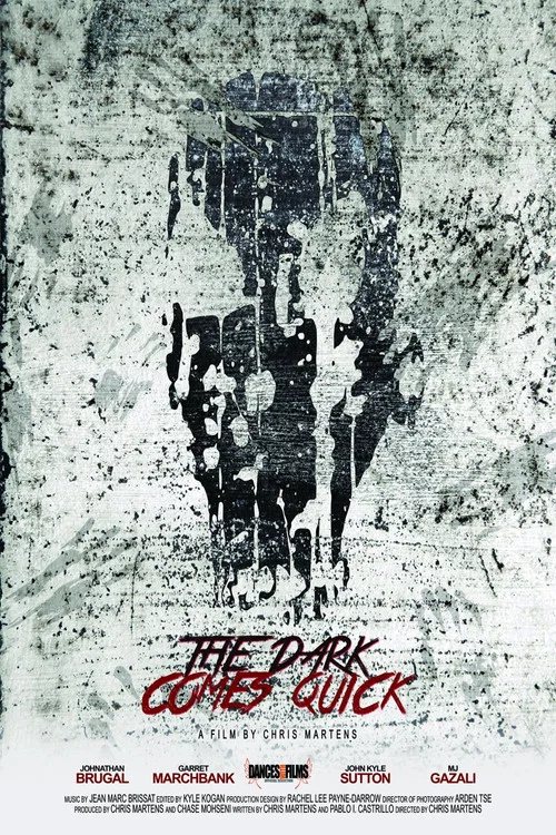 The Dark Comes Quick постер