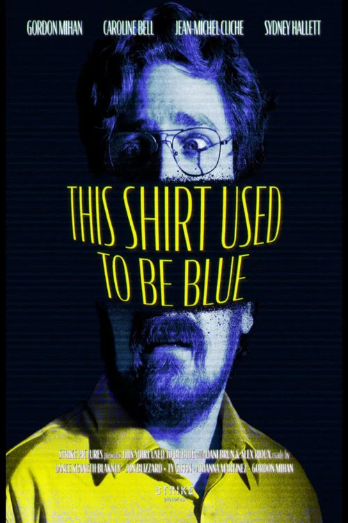 This Shirt Used to Be Blue постер