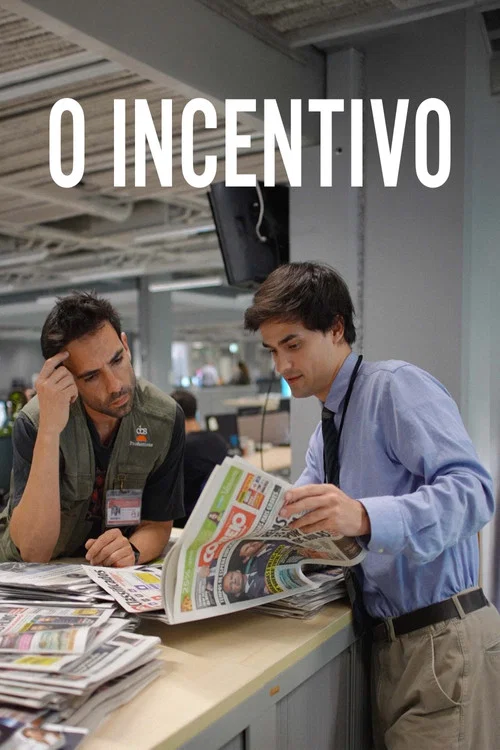O Incentivo постер