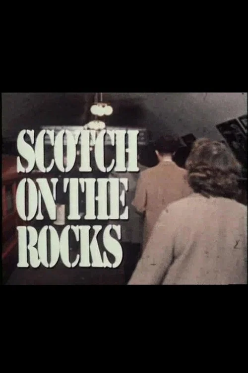 Scotch on the Rocks постер