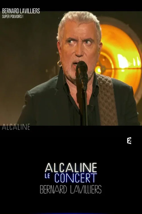 Bernard Lavilliers - Alcaline le Concert постер
