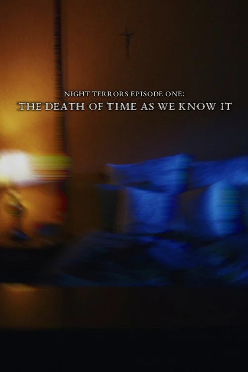 The Death of Time as We Know It постер