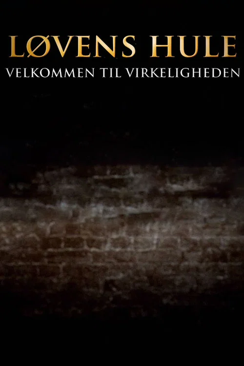 Løvens hule - velkommen til virkeligheden постер
