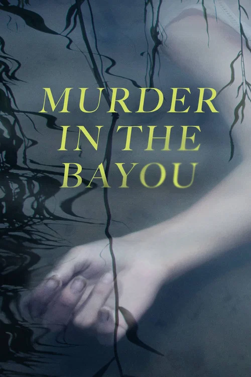 Murder in the Bayou постер