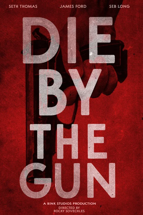 Die by the Gun постер