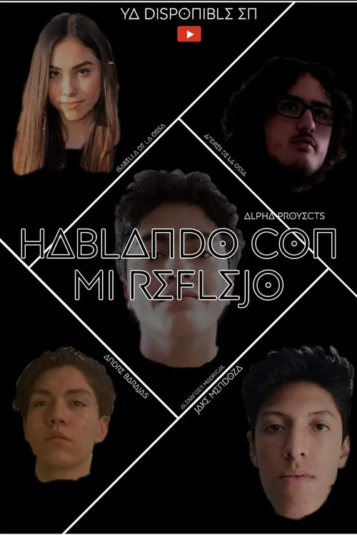 Hablando con mi Reflejo постер