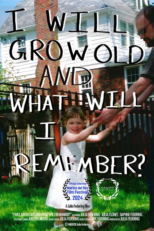 i will grow old, and what will i remember? постер