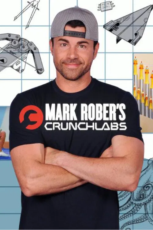 Mark Rober's CrunchLabs постер
