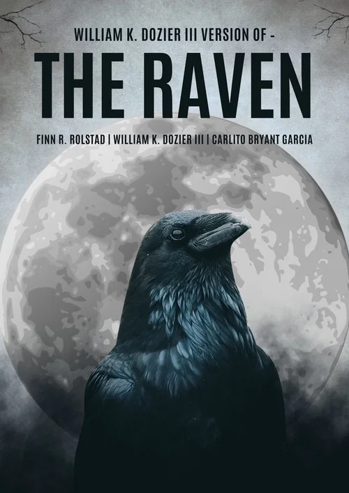 William K. Dozier III’s Version of –The Raven постер