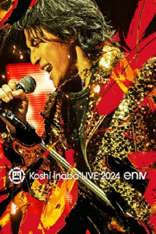 Koshi Inaba LIVE 2024 〜enIV〜 постер