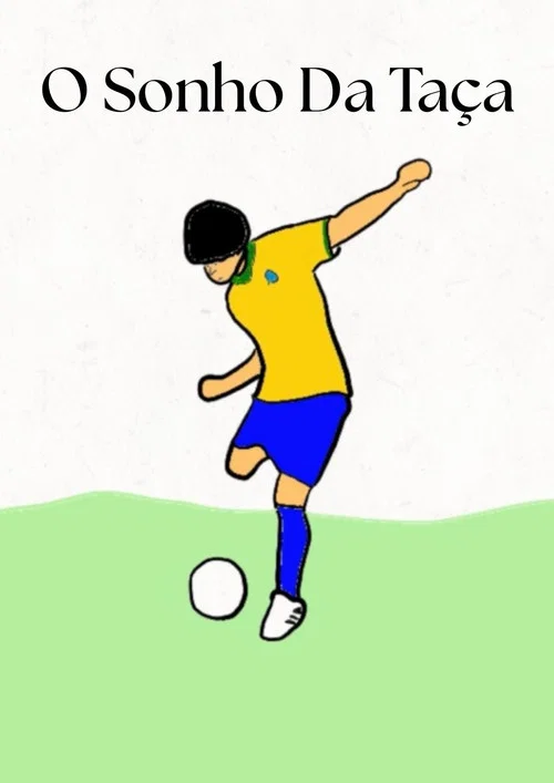 O Sonho Da Taça постер