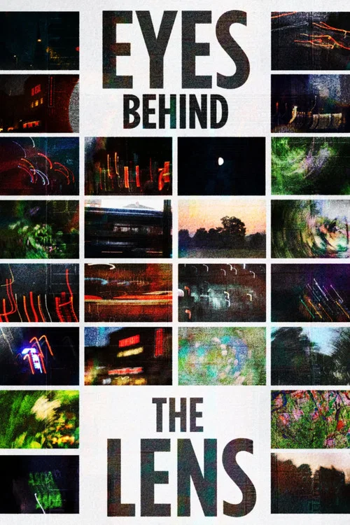 Eyes Behind the Lens постер
