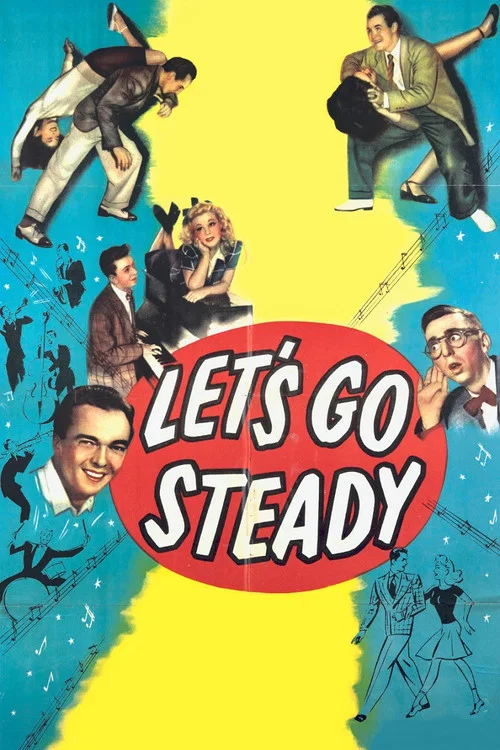 Let's Go Steady постер