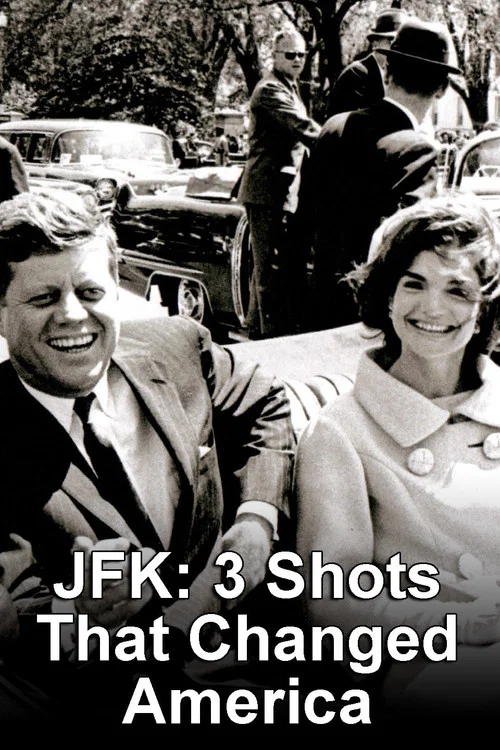 JFK: 3 Shots That Changed America постер