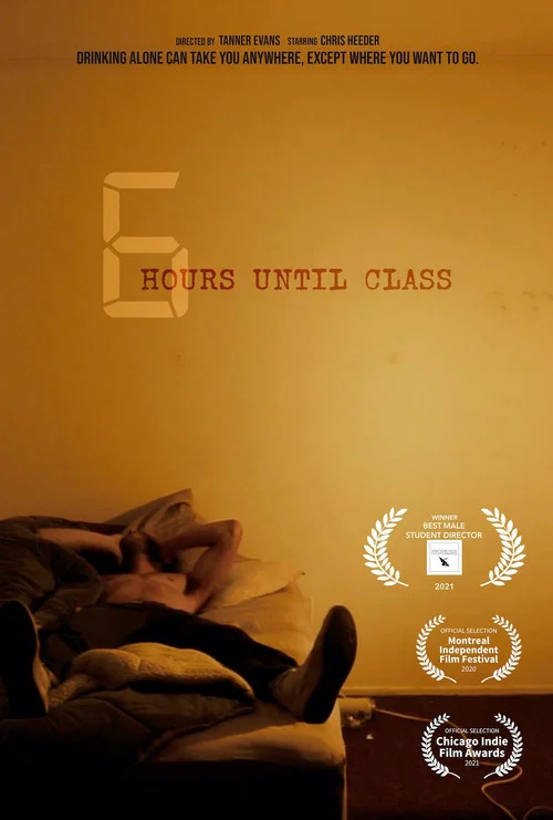 6 Hours Until Class постер