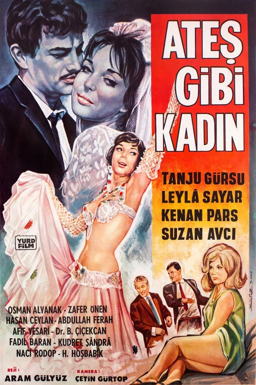 Ateş Gibi Kadın постер