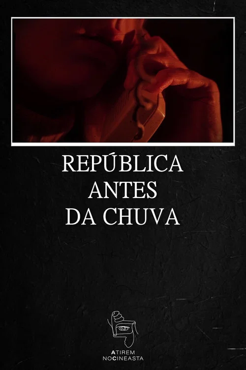 República Antes da Chuva постер