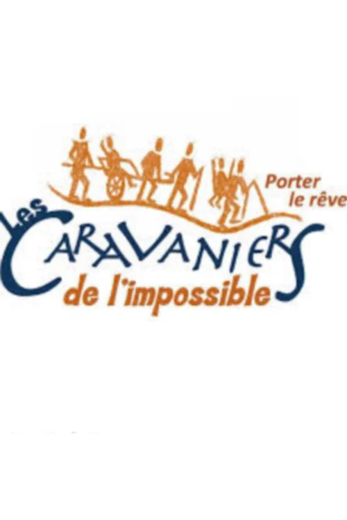 Les caravaniers de l'impossible постер