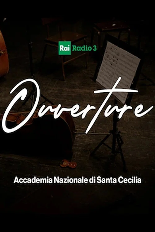Ouverture - Accademia Nazionale di Santa Cecilia постер