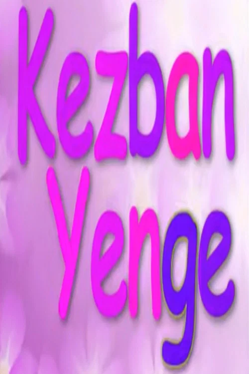 Kezban Yenge постер