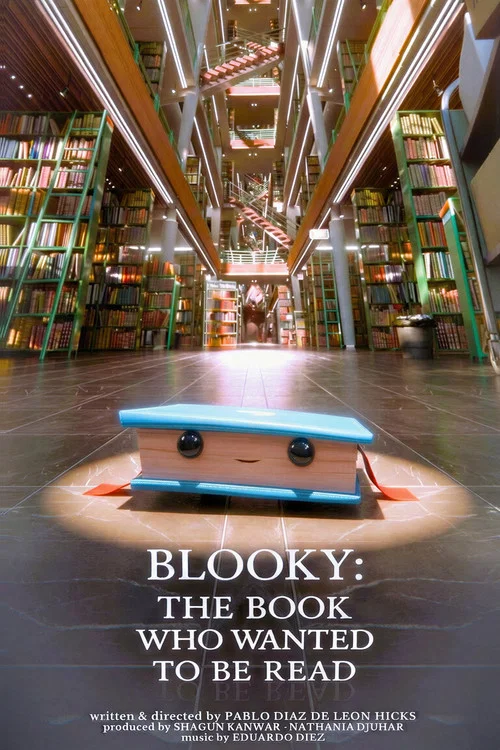 Blooky: The Book Who Wanted To Be Read постер