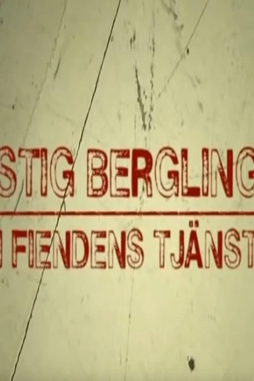 Stig Bergling - I fiendens tjänst постер