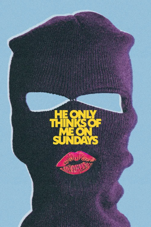 He Only Thinks Of Me On Sundays постер