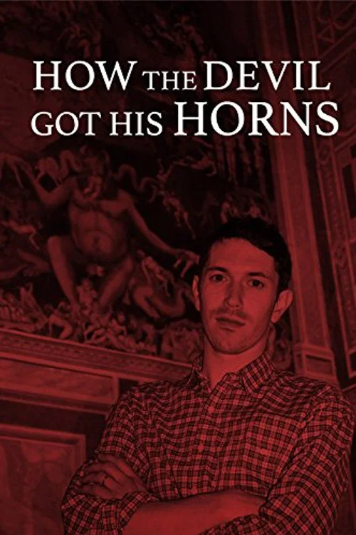 How the Devil Got His Horns: A Diabolical Tale постер