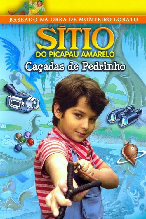 Sítio do Picapau Amarelo: Caçadas de Pedrinho постер