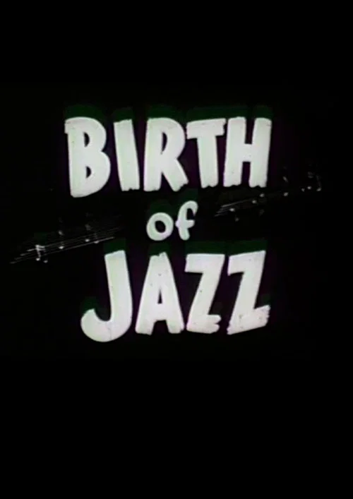 Birth of Jazz постер