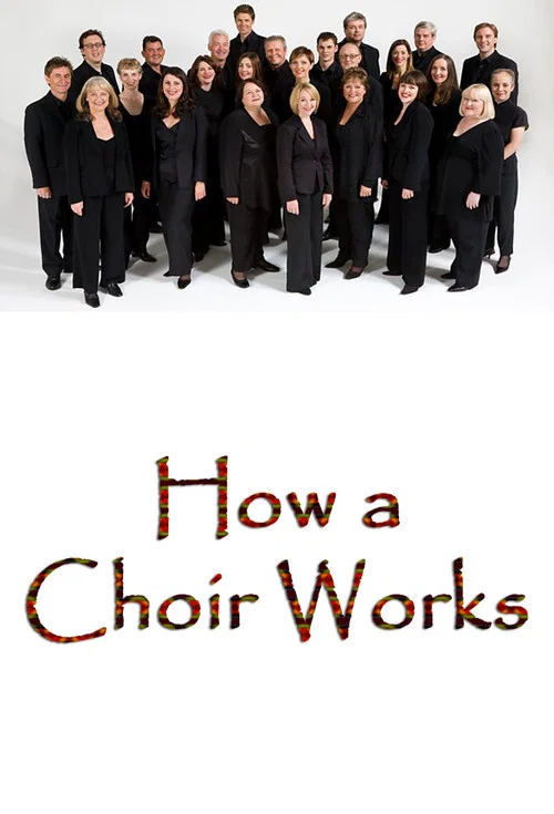 How a Choir Works постер