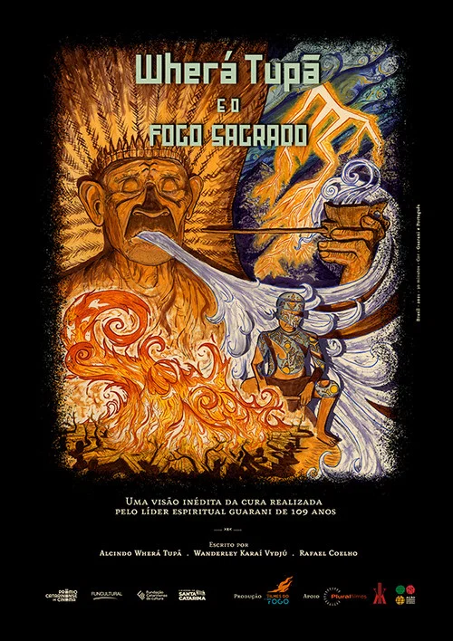 Wherá Tupã e  o Fogo Sagrado постер