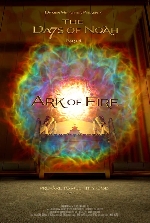 The Days of Noah Part 4: Ark of Fire постер