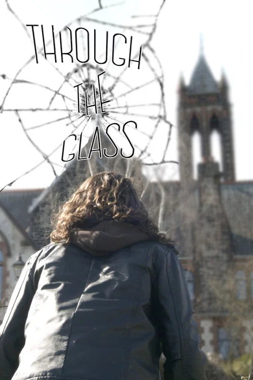 Through the Glass постер