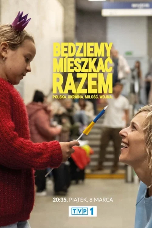 Będziemy mieszkać razem постер