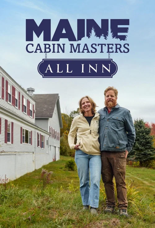 Maine Cabin Masters: All Inn постер