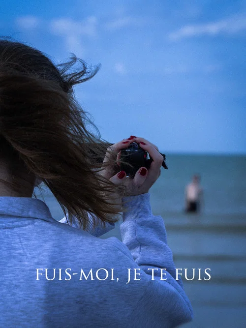 Fuis-moi, je te fuis постер