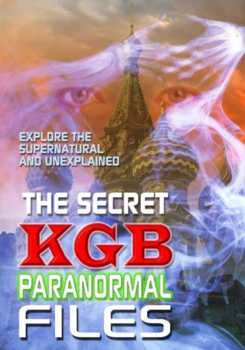The Secret KGB Paranormal Files постер