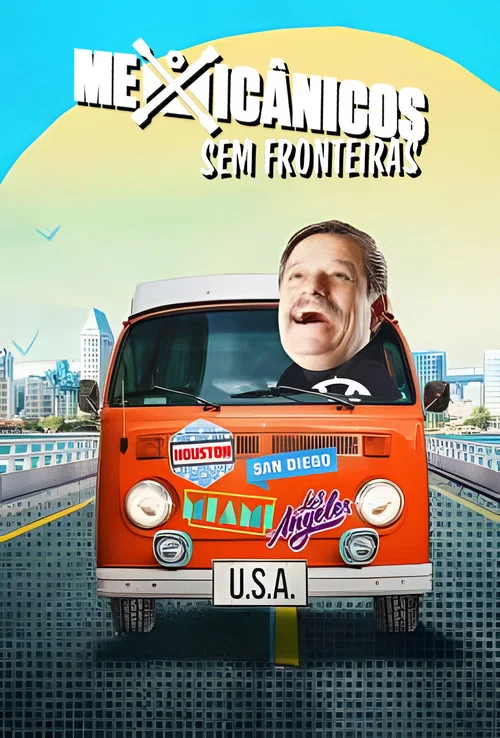 Mexicánicos Sin Fronteras постер