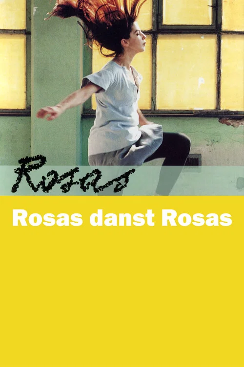 Rosas Danst Rosas постер