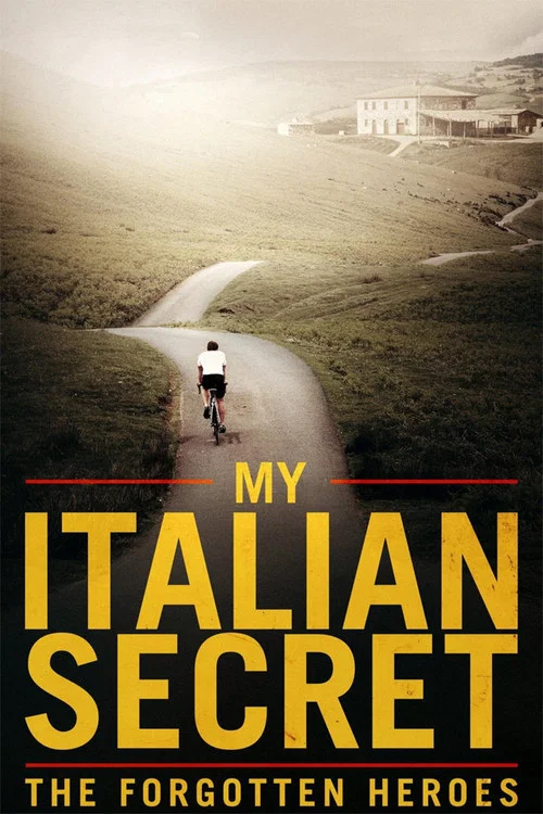 My Italian Secret: The Forgotten Heroes постер
