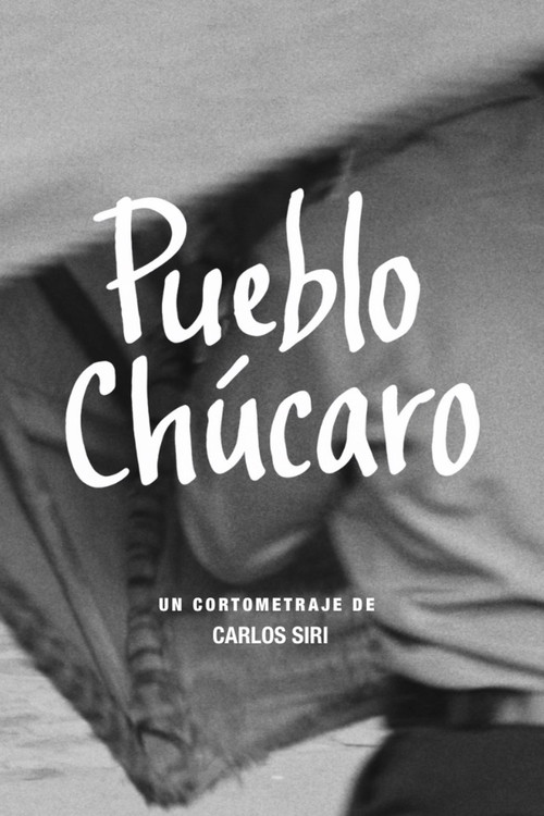 Pueblo Chúcaro постер