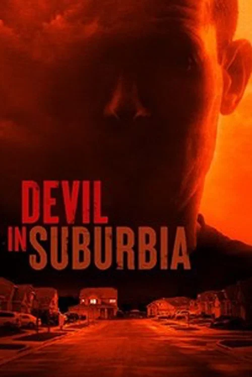 Devil In Suburbia постер