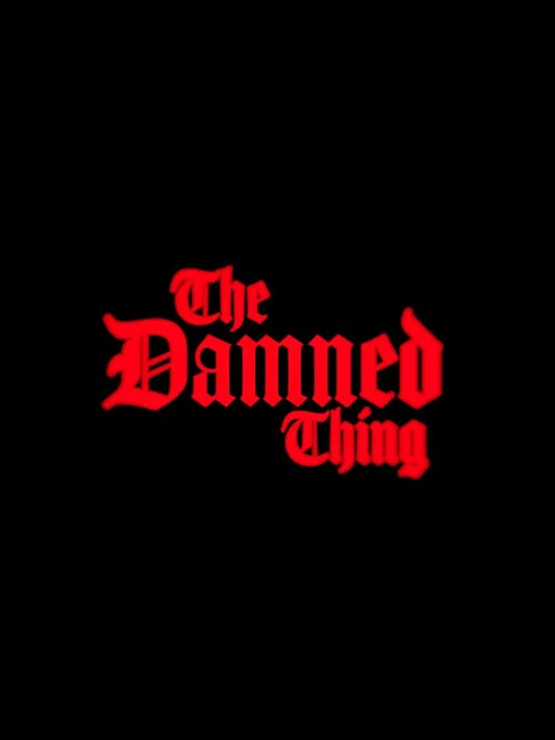 The Damned Thing постер