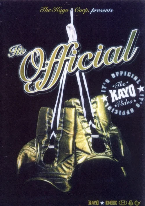 The Kayo Corp. - It's Official постер