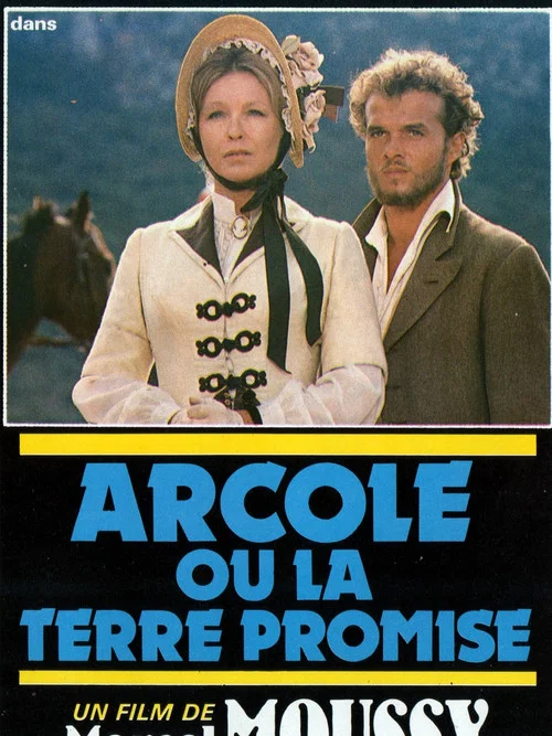 Arcole ou la terre promise постер
